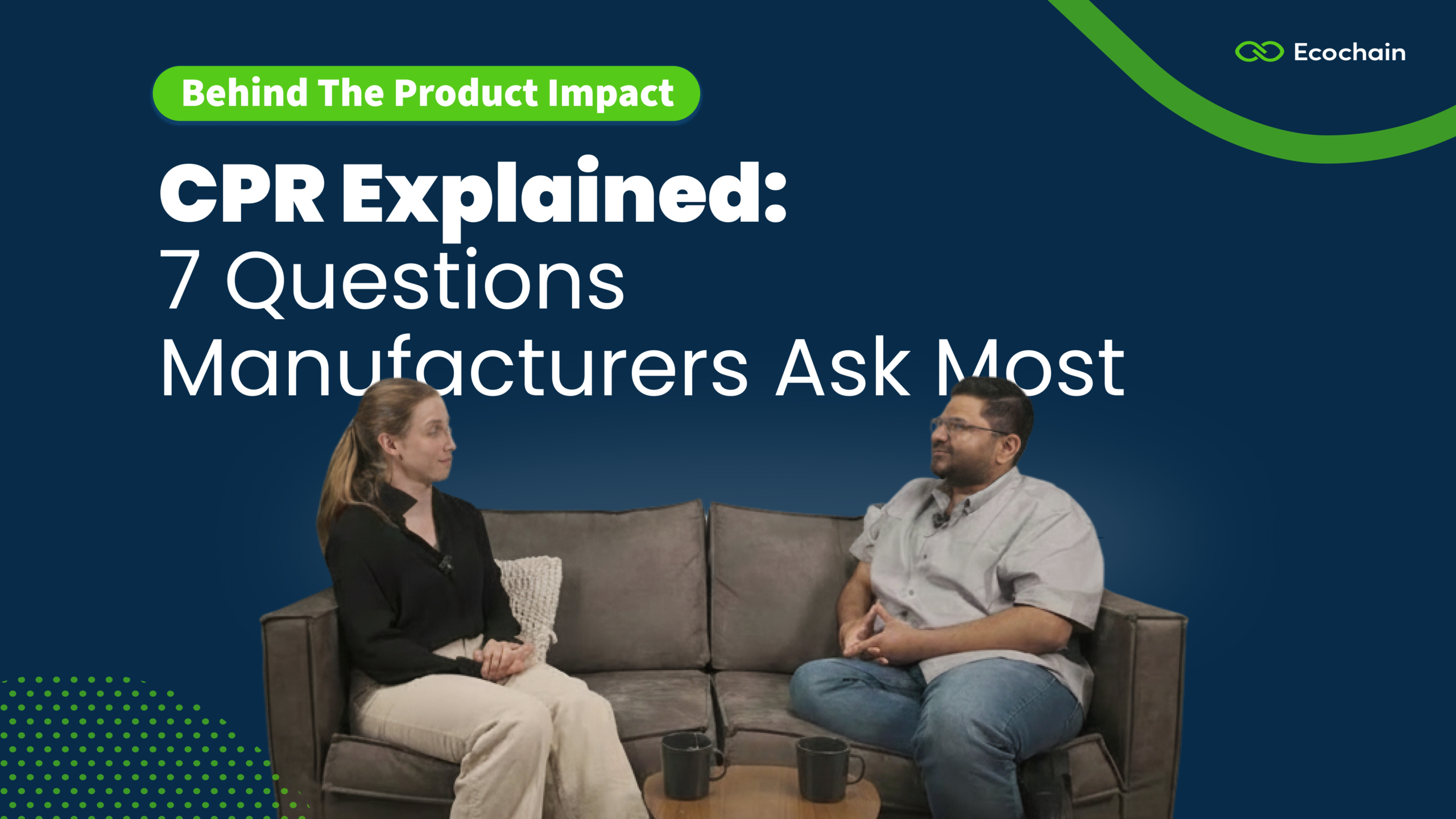 Ecochain experts talking about the most common questions asked about the Construction Product Regulation (CPR)