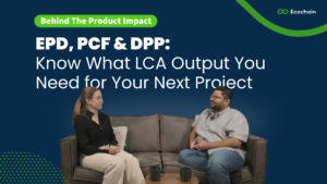 Video on how to know which LCA output you need for your next project by Ecochain